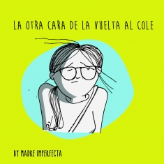 Mamá Imperfecta: la Vuelta al Cole